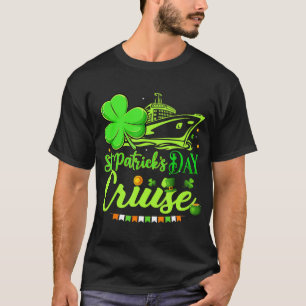 T-shirt Joyeux St Patrick's Day Funny Cruise Ship Cruise