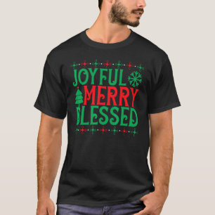 T-shirt Joyful Merry Blessed Christmas