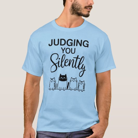 T-shirt JUDGING YOU Silently (Devant)