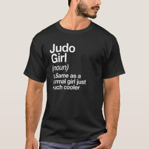 T-shirt Judo Girl Définition Fun Sassy Sports Japonais Mar