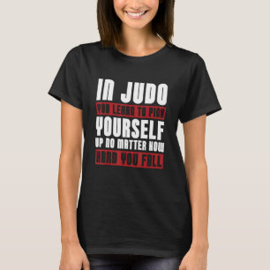 T-shirt Judo You Learn Combat Sports Karate Judoka Fighter