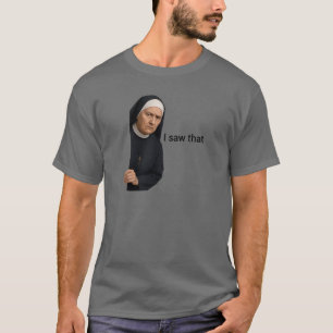 T-shirt Jugement Nun Peeking J'Ai Vu Que