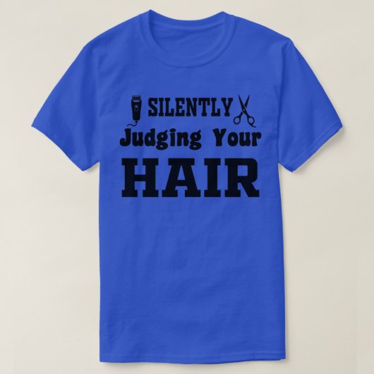 T-shirt Jugement Silencieux de vos cheveux 2 (Design devant)