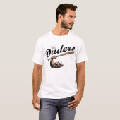 T-shirt Juiced Duder (Devant entier)
