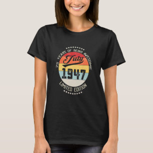 T-shirt Juillet 1947 75ème anniversaire 75 ans d'être géni