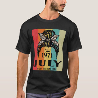 T-shirt Juillet 1971 Anniversaire Fille Messy Bun Joyeux A