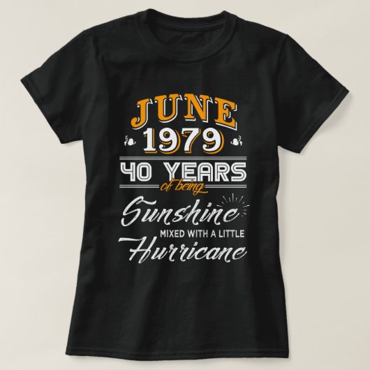 T-shirt Juin 1979 40 ans d'être soleil (Design devant)