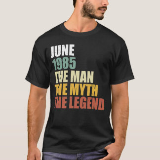 T-shirt Juin 1985 - Mythe de l'homme Vintage légende 35e a