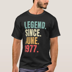 T-shirt Juin Anniversaire 1977 Légende depuis 1977 Retro