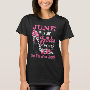 T-shirt Juin Est Mon Anniversaire Mois Chaussures Reine Bo