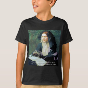 T-shirt Julia Ward Howe "Votre Foi" Citations de Sagesse C