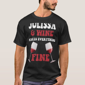 T-shirt JULISSA Et Le Vin Font Tout Beau Nom JULISSA