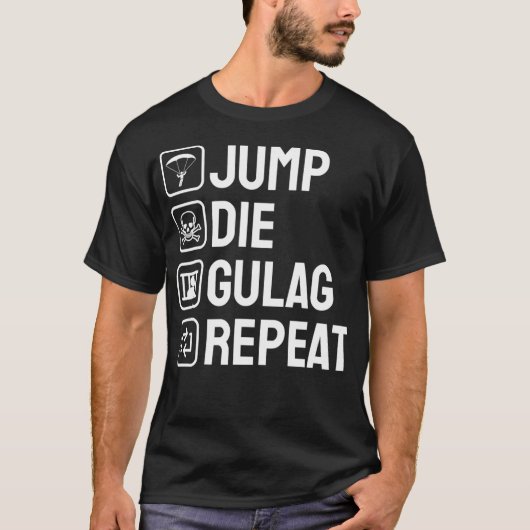 T-shirt Jump Die Goulag Répéter Gamer Don Drôle Jeu Vidéo (Devant)