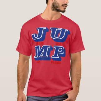 T-shirt JUMP Jésus M'Utiliser S'Il Vous Plaît