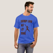 T-shirt Jump Lou No Fly Zone Shirt, Basetball Jump Lou Non (Devant entier)