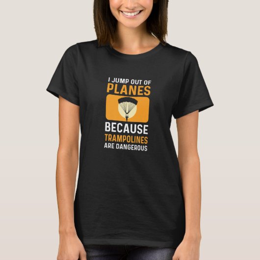 T-shirt Jump Out Of Planes. Parachuting. Skydiving Premium (Devant)