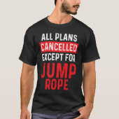 T-shirt Jump Rope Most Men Skipping Jumping Roping Workout (Devant)