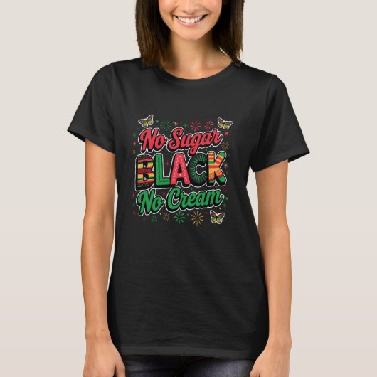 T-shirt Junetdix No Sugar Black No Cream Afrocentric Fre (Devant)