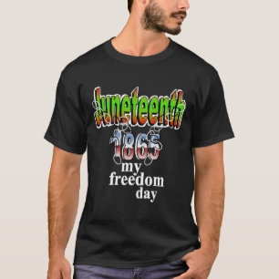 T-shirt Juneteenth 1865 Mon Jour de Liberté Briser les Cha