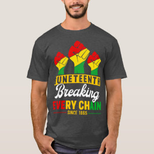 T-SHIRT JUNETEENTH BRISER TOUTES LES CHAÎNES