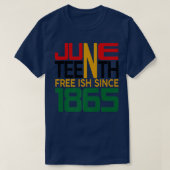 T-shirt Juneteenth Freeish since 1865  (Design devant)
