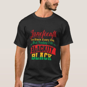 T-shirt Juneteenth je suis Noir chaque jour