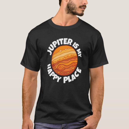 T-shirt Jupiter Is My Happy Place Astrology 1 (Devant)
