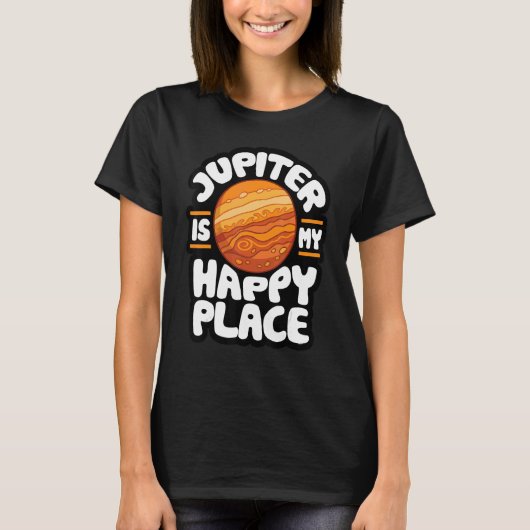 T-shirt Jupiter Is My Happy Place  Astrology 1 (Devant)