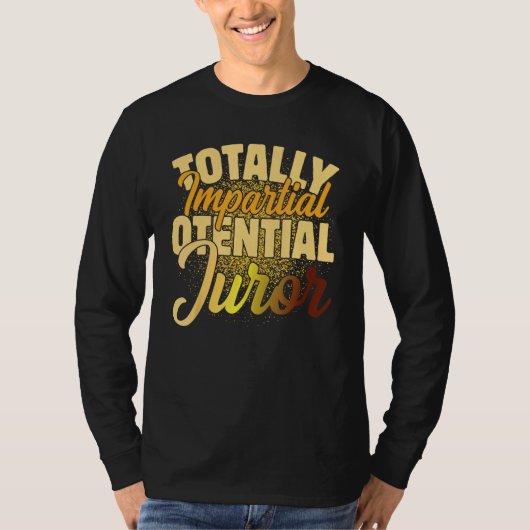T-shirt Jurés potentiels totalement impartiaux_2 (Devant)