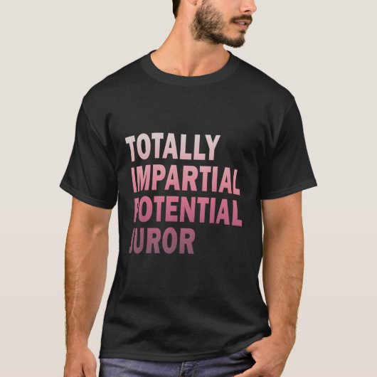T-shirt Juriste Potentiel Totalement Impile (Devant)