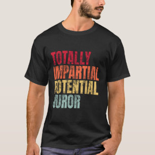 T-shirt Juriste Potentiel Totalement Impile