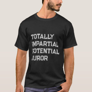 T-shirt Juriste Potentiel Totalement Impile