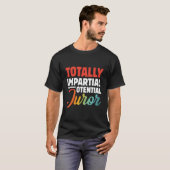 T-shirt Juror potentiellement impartial (Devant entier)