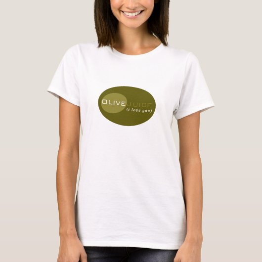 T-shirt Jus olive (je t'aime) (Devant)