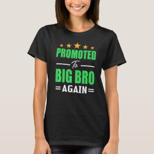 T-shirt Jusqu'À Big Bro Une Fois De Plus Promu À Big Broth