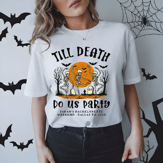 T-shirt Jusqu'à ce que la mort nous fassions la fête Enter