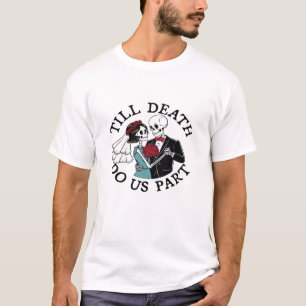 T-shirt Jusqu'à ce que la mort nous sépare de l'essentiel