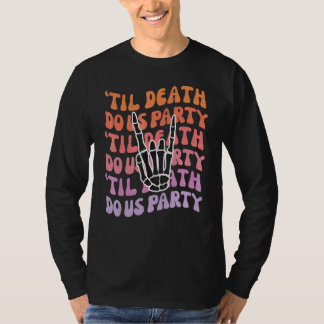 T-shirt Jusqu'à ce que la mort nous sépare Enterrement de 