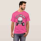 T-shirt Jusqu'À La Fin Skeleton Barbell (Devant entier)