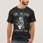 T-shirt Jusqu'à la mort Fêtons-nous Retro Halloween Bachel<br><div class="desc">Jusqu'à la mort Fêtons-nous Retro Halloween Bachelorette Correspondance</div>