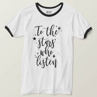T-shirt Jusqu'aux étoiles qui écoutent