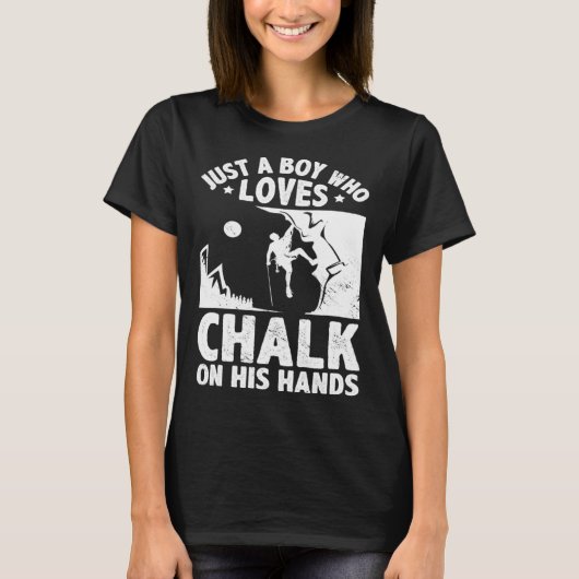 T-shirt Just A Boy Who Loves Chalks On His Hands Boulderin (Devant)