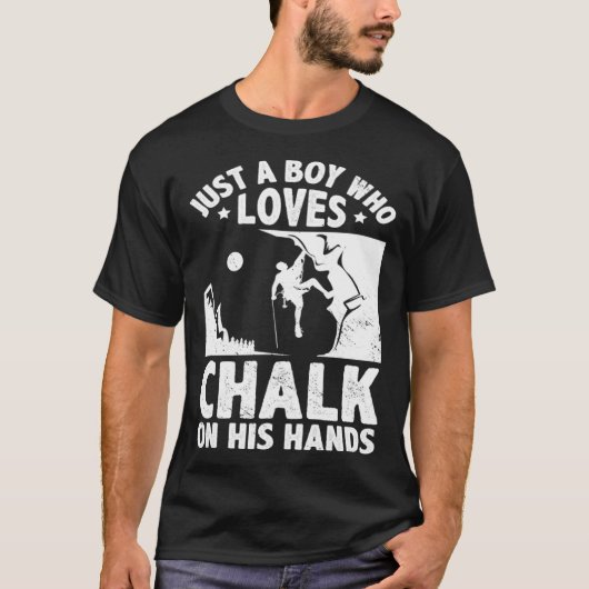 T-shirt Just A Boy Who Loves Chalks On His Hands Boulderin (Devant)