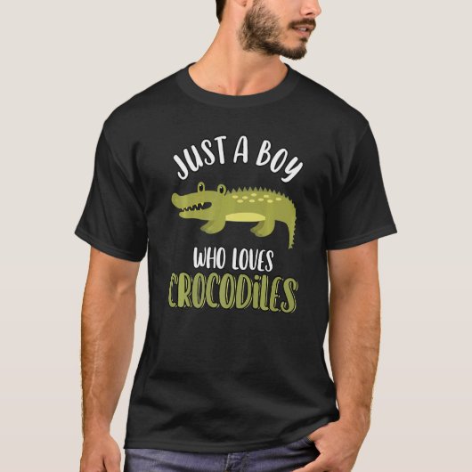 T-shirt Just A Boy Who Loves Crocodiles  Cute Crocodile (Devant)