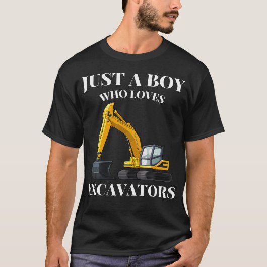 T-shirt Just A Boy Who Loves Excavators Construction Vehic (Devant)