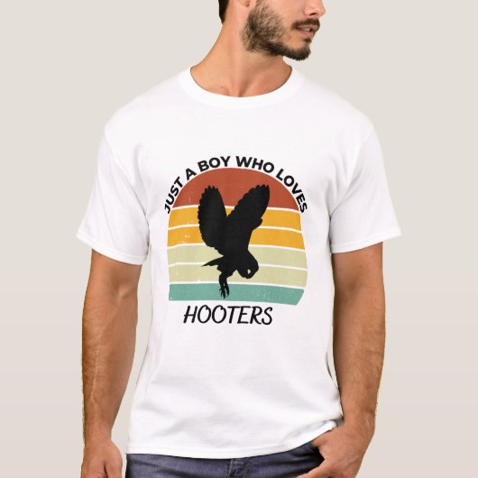 T-shirt Just a boy who loves hooters (Devant)