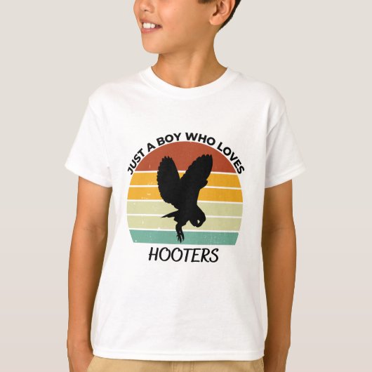 T-shirt Just a boy who loves hooters (Devant)