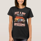T-shirt Just a boy who loves Opossums Possum Trash Cat (Devant)