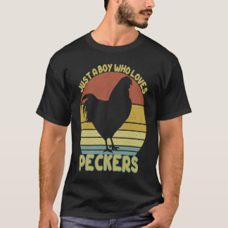 T-shirt Just A Boy Who Loves Peckers Farmer Chicken Lovers