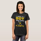 T-shirt Just A Boy Who Loves Planets I Astronomy (Devant entier)